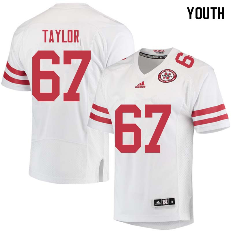 Youth #67 Aaron Taylor Nebraska Cornhuskers College Football Jerseys Sale-White - Click Image to Close